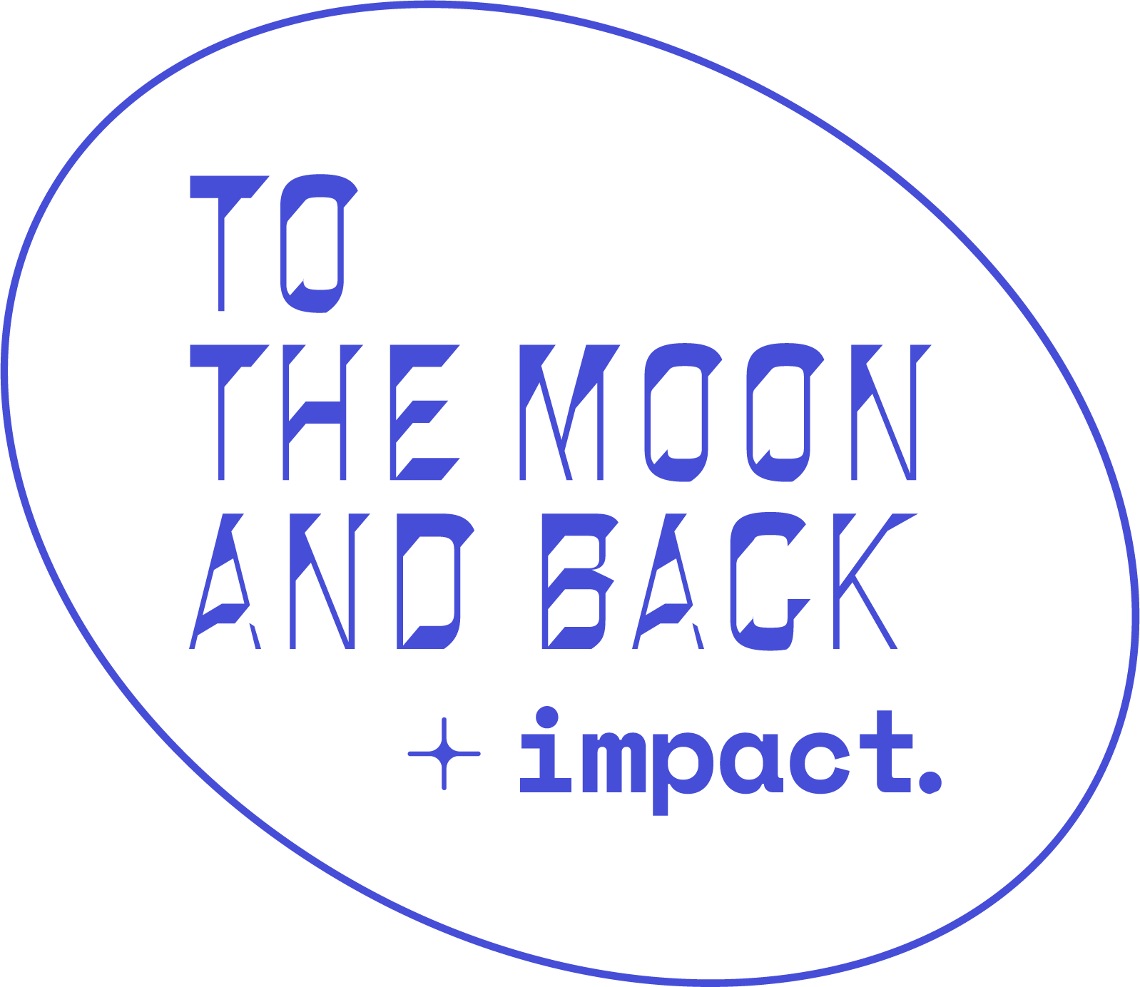 To the Moon and Back – Impact